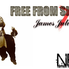 James Julius - Free From Sin (Born Again)