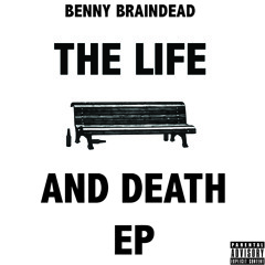 Tired - Benny Braindead