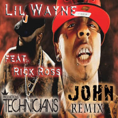 Lil Wayne feat. Rick Ross « John (Technicians Rmx)