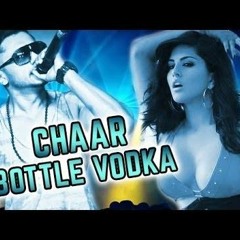 Chaar Bottle Vodka-Yo Yo Honey Singh
