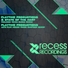 Playtime Productions & State of the Hart - Feelings (Shea Burke Remix)
