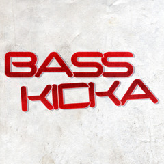 Bass Kicka - Go  (UN-SIGNED)