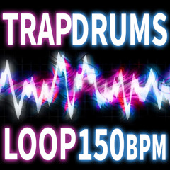 Drum Loop 150bpm - For Trap, Hip-Hop, Rap, DubStep, ChillStep or Whatever