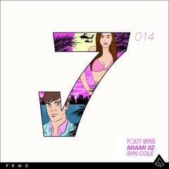 Syn Cole - Miami 82 (Fozzy Remix) **WORK IN PROGRESS**