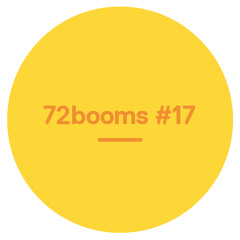 72 Booms #17 - w/ Moderat, Mr Carmack, Schoolboy Q, Andrew Ashong, Little Dragon & more