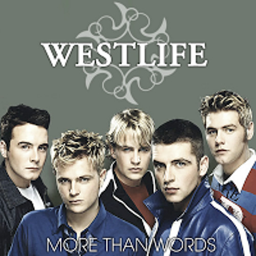 Kết quả hình ảnh cho More than words- Westlife