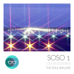 Oliver Schories - The Soulwalker (her vox) - SOSO #1 - OUT: 19.03.2014 on SOSO