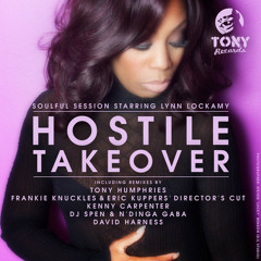 Soulful Session starring Lynn Lockamy - Hostile Takeover (Director's Cut Mix)