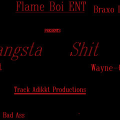 Wuz Up- Flame Boi Ent Ft Flow