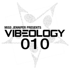 Miss Jennifer - Vibeology 010 - First Taste of Summer 2013 Mix
