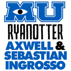 Axwell ft. Ingrosso - Monster's University "Roar" (RyanOtter Remix)