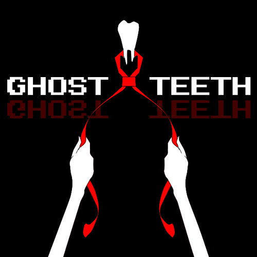 (Original)GHOST TEETH(Piko Piko Sound)