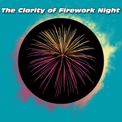 The Clarity Of Firework Night (myb+zedd+haley williams+katy perry)