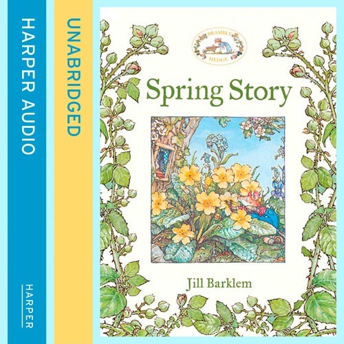 Spring Story, By Jill Barklem, Illustrated by Jill Barklem