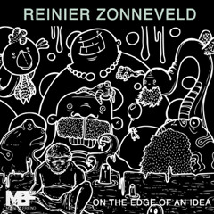 Reinier Zonneveld - On The Edge Of An Idea (MBF LTD 12053)