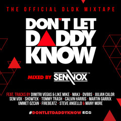 DON'T LET DADDY KNOW | AMSTERDAM | ZIGGO DOME | OFFICIAL MIXTAPE "14