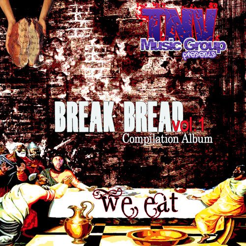 TNV - Break Bread ft. Dre Murray