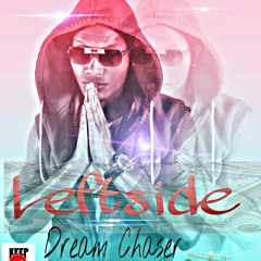 Leftside - Dream Chaser - KeepLeft Records - March 2014