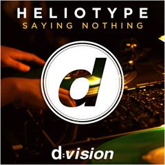 Heliotype - Saying Nothing [out now on Beatport]