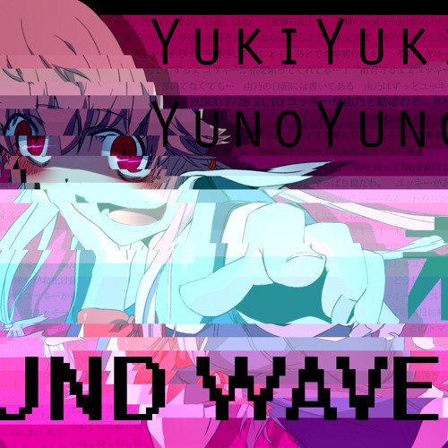 Stream Yuki Yuki Yuki Yuno Yuno Yuno by Round Wave Crusher