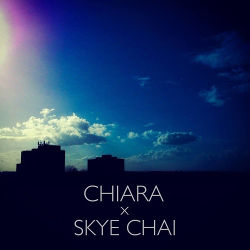 Chiara x Skye Chai - Promise
