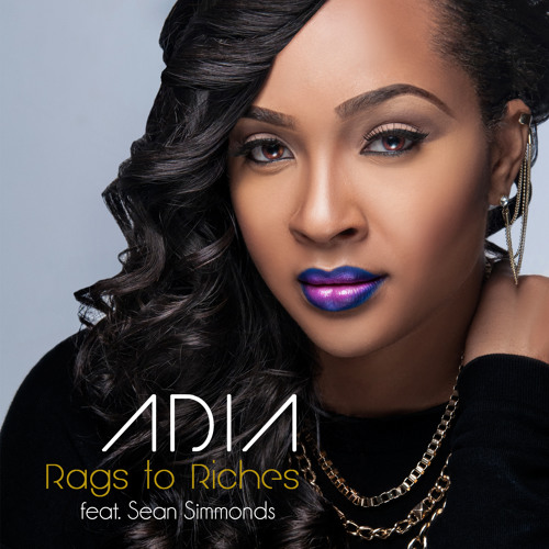 Adia - Rags to Riches feat. Sean Simmonds