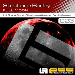 Stephane Badey - Full Moon ( Original Mix )