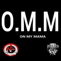 OMM (On MY Mama) AlphaPak - BLaCK! feat kCAne MarkCO