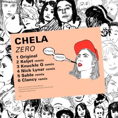 Chela "Zero" EP Minimix