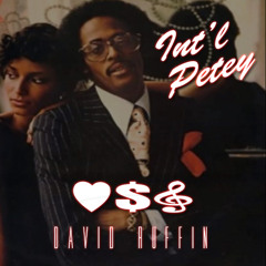 Int'l Petey- David Ruffin