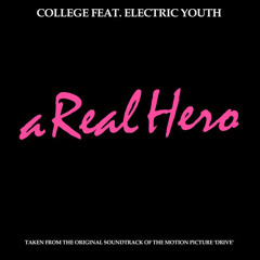 College/Electric Youth - A Real Hero (Instrumental Cover)