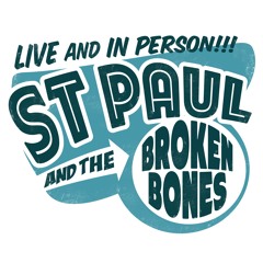 St Paul & The Broken Bones - Sugar Dyed