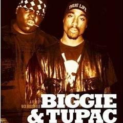tupac & biggie - Psychos