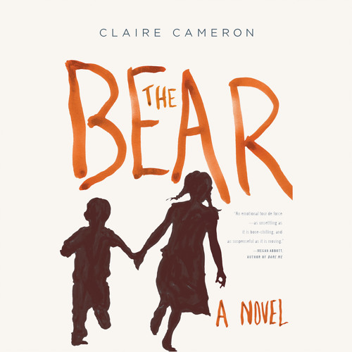 The Bear by Claire Cameron, Read by Cassandra Morris - Audiobook Excerpt