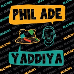 YADDIYA feat. Phil Adé - All The Reasons (Prod. by Bo Zone)