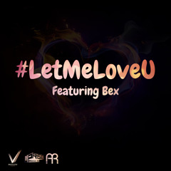 VICTIZZLE FEAT. BEX - LETMELOVEU