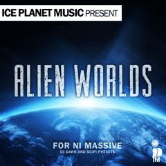 Alien Worlds - Cinematic Presets for NI Massive by Giorgio Rebecchi