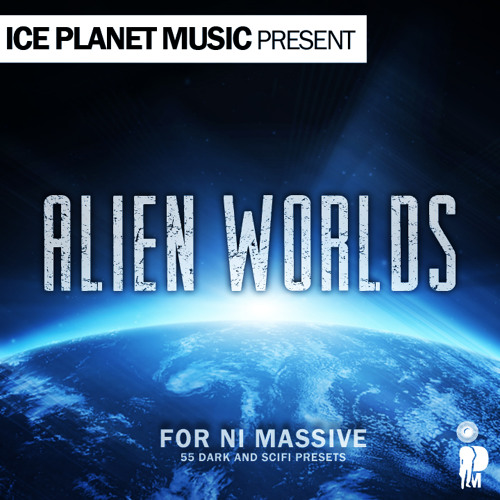 Alien Worlds - Cinematic Presets for NI Massive by Giorgio Rebecchi