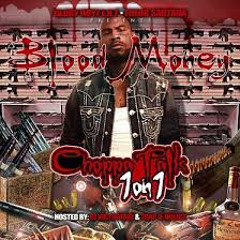 Blood Money ; What I Do [Prod. By Federal Be