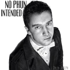 No phun intended