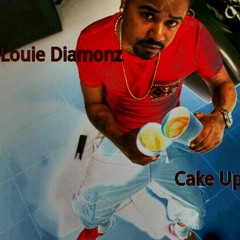 Cake Up By Louie Diamonz
