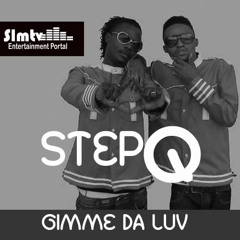 Step Q - Gimme Da Love [SLMTV.COM]