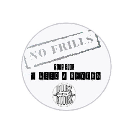 BACK OUT NO FRILLS I NEED A RHYTHM WWW.DUBZ4KLUBZ.COM