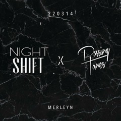 Night Shift x Passing Tones Promo Mix
