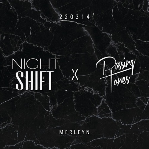 Night Shift x Passing Tones Promo Mix