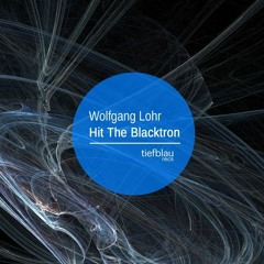 Hit The Blacktron by Wolfgang Lohr (Mould & Niko de Vries Remix)