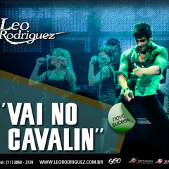 Vai No Cavalinho - Leo Rodriguez