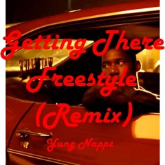 Getting There Freestyle (Remix) (Prod. Flying Lotus ft. Niki Randa)