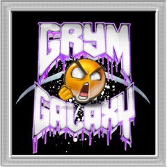 Grym Galaxy (Billy Ballantine + Nick Jackelson) The Gamez Over