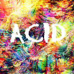 z_ekel & [Cru-9] - Acid Overdose